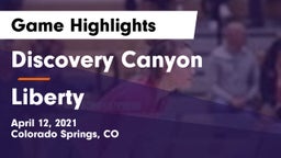Discovery Canyon  vs Liberty  Game Highlights - April 12, 2021