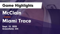 McClain  vs Miami Trace  Game Highlights - Sept. 15, 2020