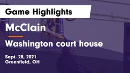 McClain  vs Washington court house Game Highlights - Sept. 28, 2021