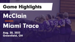 McClain  vs Miami Trace Game Highlights - Aug. 30, 2022