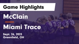 McClain  vs Miami Trace  Game Highlights - Sept. 26, 2023