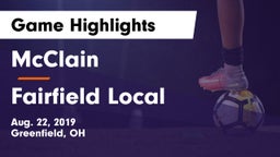 McClain  vs Fairfield Local Game Highlights - Aug. 22, 2019
