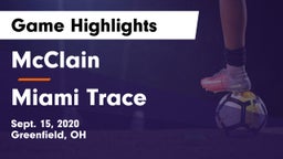 McClain  vs Miami Trace Game Highlights - Sept. 15, 2020