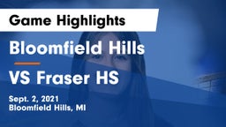 Bloomfield Hills  vs VS Fraser HS Game Highlights - Sept. 2, 2021