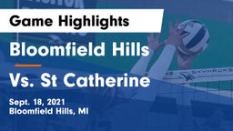 Bloomfield Hills  vs Vs. St Catherine Game Highlights - Sept. 18, 2021