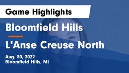 Bloomfield Hills  vs L'Anse Creuse North  Game Highlights - Aug. 30, 2022