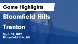 Bloomfield Hills  vs Trenton  Game Highlights - Sept. 10, 2022