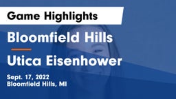 Bloomfield Hills  vs Utica Eisenhower  Game Highlights - Sept. 17, 2022