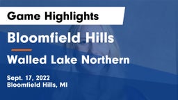 Bloomfield Hills  vs Walled Lake Northern  Game Highlights - Sept. 17, 2022