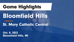 Bloomfield Hills  vs St. Mary Catholic Central  Game Highlights - Oct. 8, 2022