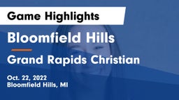 Bloomfield Hills  vs Grand Rapids Christian  Game Highlights - Oct. 22, 2022