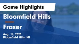 Bloomfield Hills  vs Fraser  Game Highlights - Aug. 16, 2023