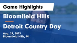 Bloomfield Hills  vs Detroit Country Day  Game Highlights - Aug. 29, 2023