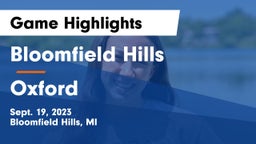 Bloomfield Hills  vs Oxford  Game Highlights - Sept. 19, 2023
