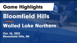 Bloomfield Hills  vs Walled Lake Northern  Game Highlights - Oct. 26, 2023
