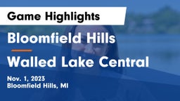 Bloomfield Hills  vs Walled Lake Central  Game Highlights - Nov. 1, 2023