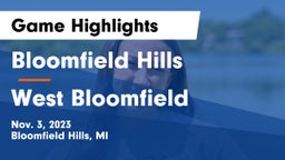 Bloomfield Hills  vs West Bloomfield  Game Highlights - Nov. 3, 2023