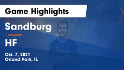 Sandburg  vs HF Game Highlights - Oct. 7, 2021