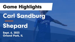 Carl Sandburg  vs Shepard Game Highlights - Sept. 6, 2023