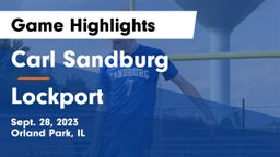 Carl Sandburg  vs Lockport  Game Highlights - Sept. 28, 2023