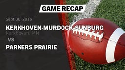 Recap: Kerkhoven-Murdock-Sunburg  vs. Parkers Prairie 2016