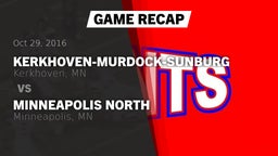 Recap: Kerkhoven-Murdock-Sunburg  vs. Minneapolis North  2016