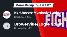 Recap: Kerkhoven-Murdock-Sunburg  vs. Browerville/Eagle Valley  2017