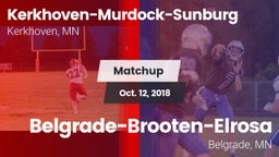 Matchup: Kerkhoven-Murdock-Su vs. Belgrade-Brooten-Elrosa  2018