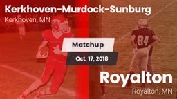 Matchup: Kerkhoven-Murdock-Su vs. Royalton  2018