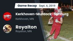 Recap: Kerkhoven-Murdock-Sunburg  vs. Royalton  2019