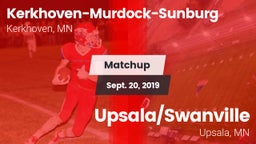 Matchup: Kerkhoven-Murdock-Su vs. Upsala/Swanville  2019