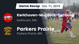 Recap: Kerkhoven-Murdock-Sunburg  vs. Parkers Prairie  2019