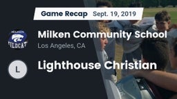 Recap: Milken Community School vs. Lighthouse Christian 2019