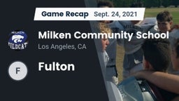 Recap: Milken Community School vs. Fulton 2021