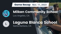 Recap: Milken Community School vs. Laguna Blanca School 2023