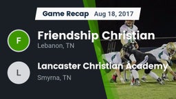 Recap: Friendship Christian  vs. Lancaster Christian Academy  2017