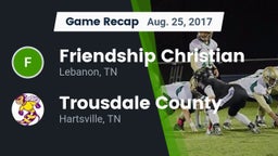 Recap: Friendship Christian  vs. Trousdale County  2017