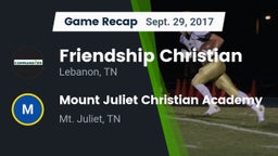 Recap: Friendship Christian  vs. Mount Juliet Christian Academy  2017