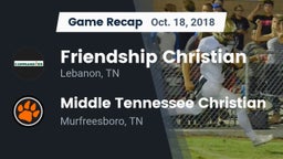 Recap: Friendship Christian  vs. Middle Tennessee Christian 2018