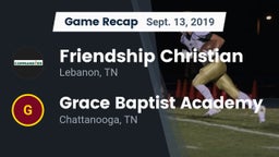 Recap: Friendship Christian  vs. Grace Baptist Academy  2019