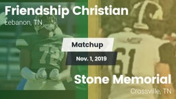 Matchup: Friendship Christian vs. Stone Memorial  2019