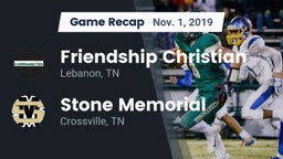 Recap: Friendship Christian  vs. Stone Memorial  2019