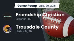 Recap: Friendship Christian  vs. Trousdale County  2021