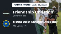 Recap: Friendship Christian  vs. Mount Juliet Christian Academy  2022