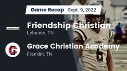 Recap: Friendship Christian  vs. Grace Christian Academy 2022