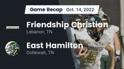Recap: Friendship Christian  vs. East Hamilton  2022