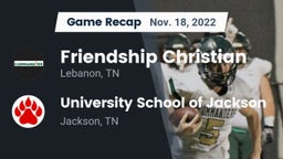 Recap: Friendship Christian  vs. University School of Jackson 2022