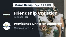 Recap: Friendship Christian  vs. Providence Christian Academy  2023