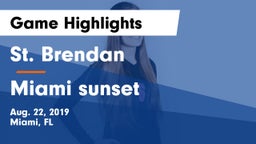 St. Brendan  vs Miami sunset Game Highlights - Aug. 22, 2019