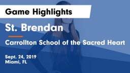St. Brendan  vs Carrollton School of the Sacred Heart Game Highlights - Sept. 24, 2019